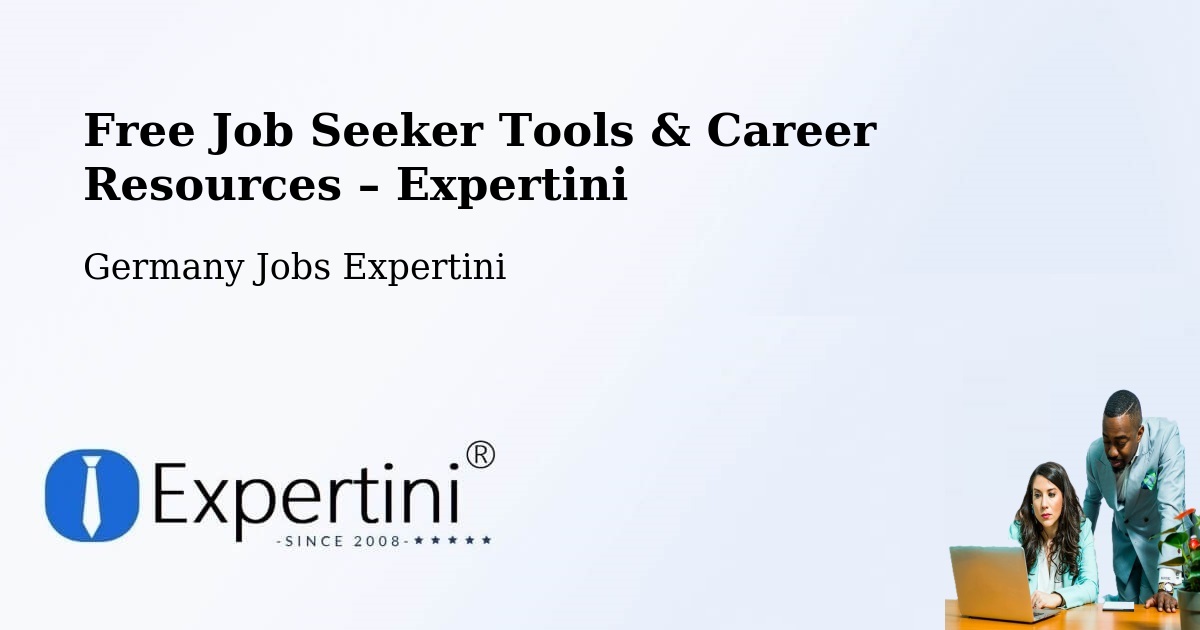 Free Job Seeker Tools & Career Resources – Zielitz - Zielitz, Germany Jobs Expertini