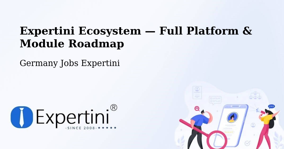 Expertini Ecosystem — Full Platform & Module Roadmap – Zielitz