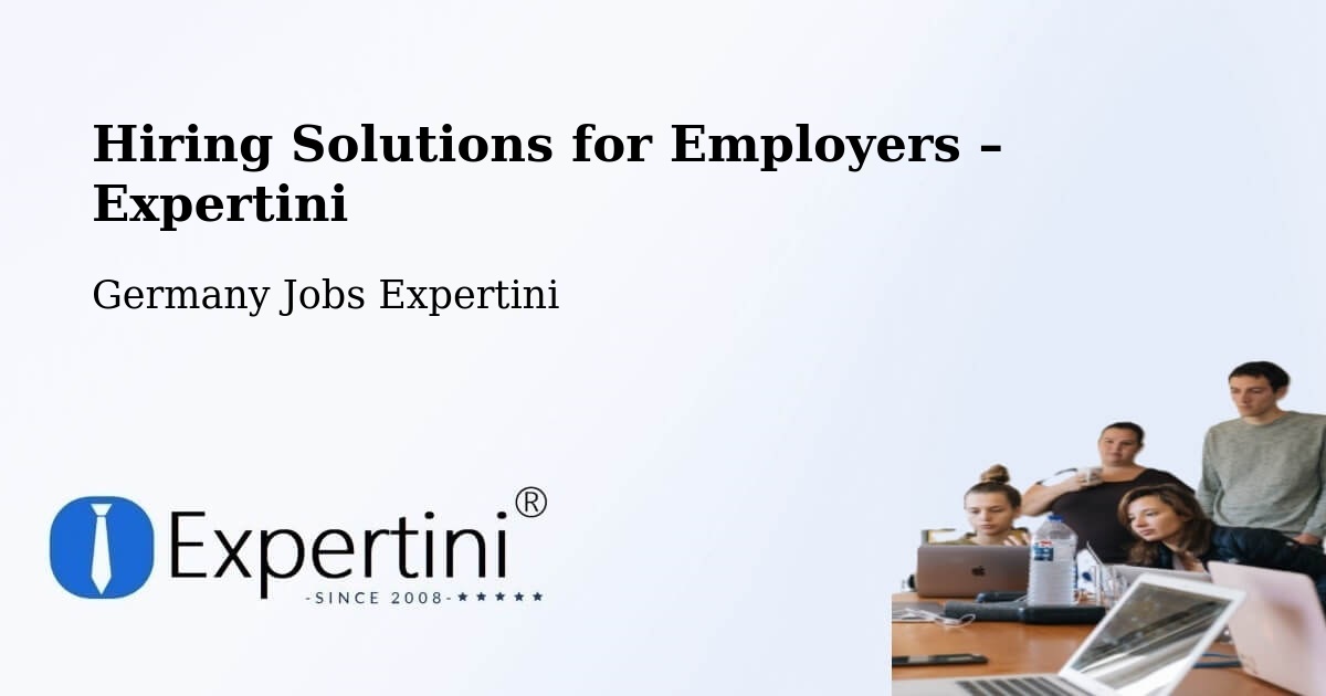 Hiring Solutions for Employers in Zielitz - Zielitz, Germany Jobs Expertini