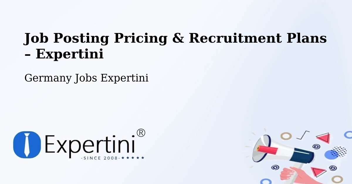Job Posting Pricing & Recruitment Plans – Zielitz - Zielitz, Germany Jobs Expertini