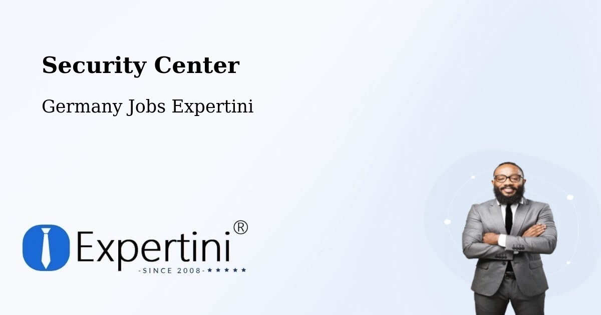 Security & Compliance – Zielitz - Germany Jobs Expertini
